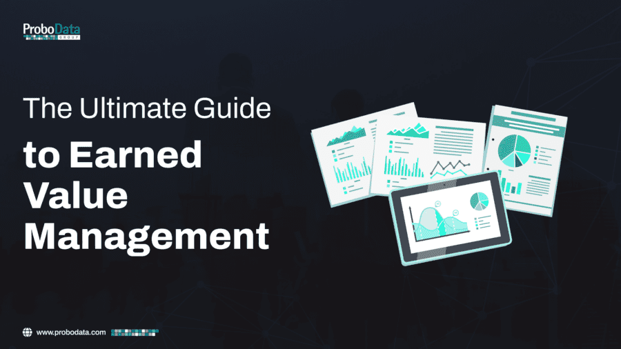 The Ultimate Guide to Earned Value Management