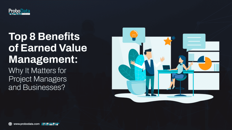 Benefits of Earned Value Management