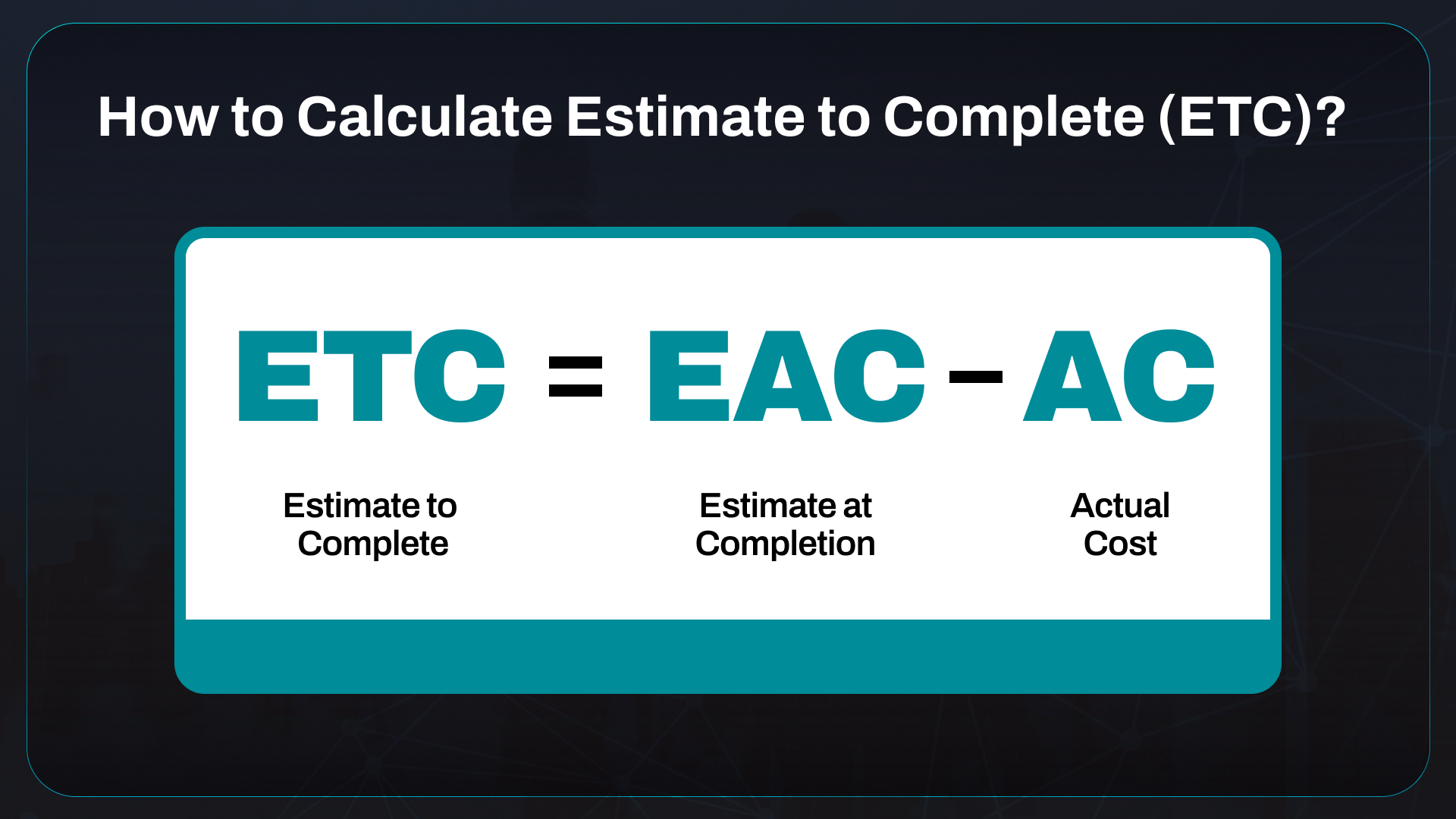 How to Calculate Estimate to Complete