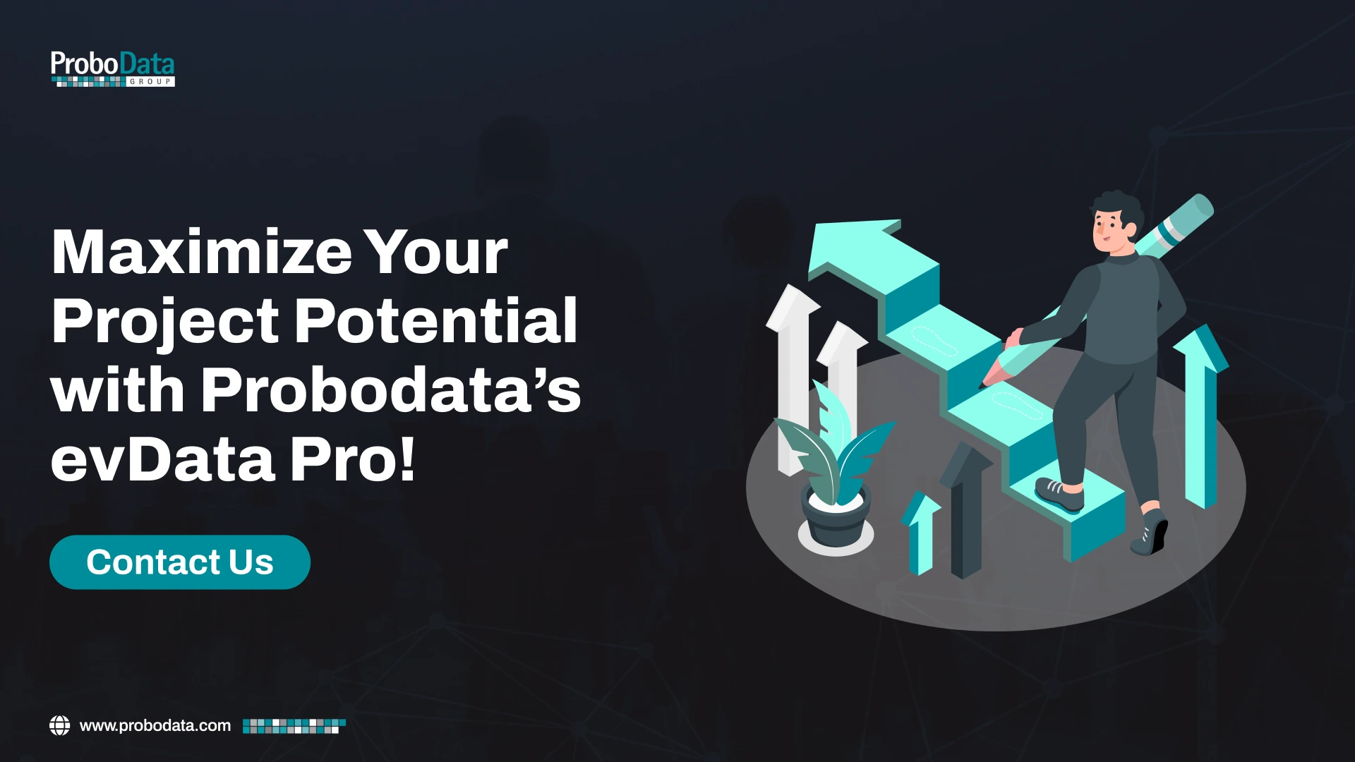 Maximize Your Project Potential with Probodata’s evData Pro!