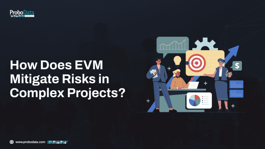 How Does EVM Mitigate Risks in Complex Projects